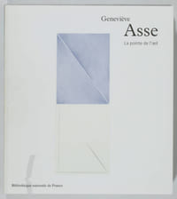 Geneviève Asse. La pointe de l'oeil