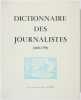 Dictionnaire des journalistes (1600-1789). SGARD (Jean, sous la direction de)