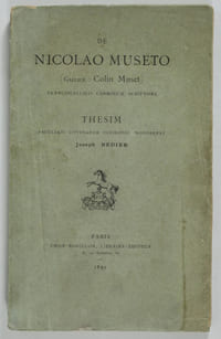 De Nicolao Museto (Gallice : Colin Muset), francogallico carminum scriptore. Thesim, facultati litterarum parisiensi proponebat