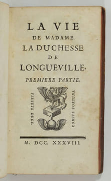 La vie de madame la duchesse de Longueville. [BOURGOIN DE VILLEFORE (Joseph)]