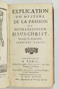 Explication du mystère de la passion de Notre-Seigneur Jesus-Christ, suivant la Concorde