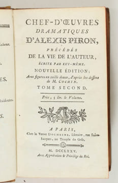 Chef-d'oeuvres dramatiques d'Alexis Piron, précédés de la vie de l'auteur écrite par lui-même. Nouvelle édition; Avec figures en taille douce, d'après ...