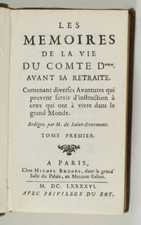 Les mémoires de la vie du comte D*** avant sa retraite. Contenant diverses avantures qui peuvent servir d'instruction à ceux qui ont à vivre dans le grand Monde. Redigez par Mr. de Saint-Evremont