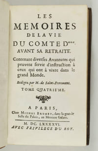Les mémoires de la vie du comte D*** avant sa retraite. Contenant diverses avantures qui peuvent servir d'instruction à ceux qui ont à vivre dans le grand Monde. Redigez par Mr. de Saint-Evremont