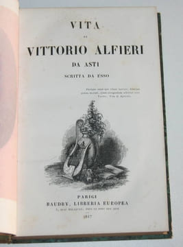 Vita di Vittorio Alfieri da Asti. ALFIERI (Vittorio)