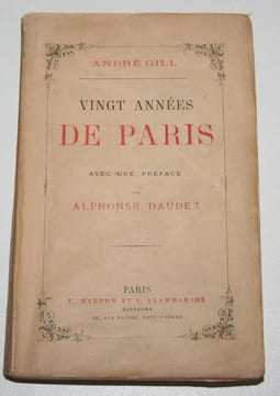 Vingt années de Paris. GILL (André)