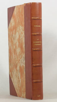 La gendarmerie d'Afrique. 1830-1930