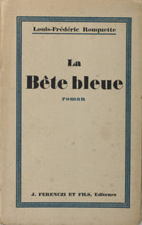 La bête bleue. Suivi de La grand'route du Pole