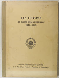 Les efforts de guerre de la Yougoslavie. 1941-1945