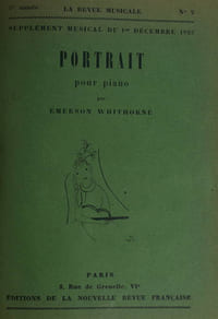 Igor Strawinsky. Numéro spécial de la Revue Musicale, 1er décembre 1923 [Suivi du supplément musical :] Portrait, pour piano, par Emerson Whithorne