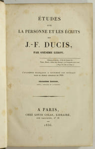 Etudes sur la personne et les écrits de J.F. Ducis