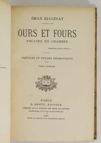 Ours et fours. Théâtre en chambre. Préfaces et études dramatiques