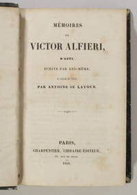 Mémoires de Victor Alfieri, d'Asti, écrits par lui-même, et traduits de l'italien par Antoine de Latour