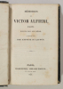 Mémoires de Victor Alfieri, d'Asti, écrits par lui-même, et traduits de l'italien par Antoine de Latour. ALFIERI (Victor)