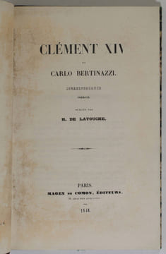 Clément XIV et Carlo Bertinazzi. LATOUCHE (Henri de)