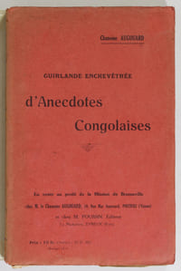 Guirlande enchevêtrée d'anecdotes congolaises