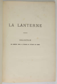 La Lanterne. Collection des numéros parus à l'étranger ou interdits en France