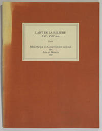 L'art de la reliure. XVIe-XVIIe siècle. A travers le fonds ancien de la bibliothèque du Conservatoire National des Arts et Métiers