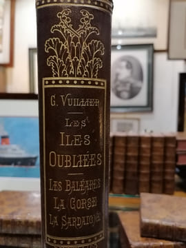 Les Iles Oubliées. Les Baléares, la Corse et la Sardaigne.. VUILLIER Gaston