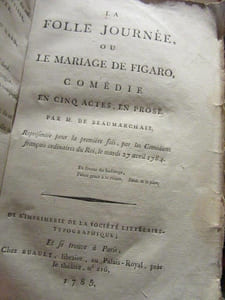 La Folle Journée ou Le Mariage de Figaro. Comédie en Cinq Actes, en Prose.