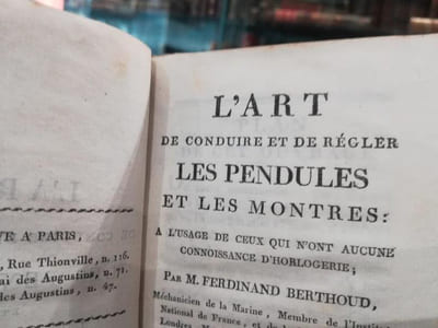 L'Art de conduire et de règler Les Pendules et Les Montres: A L'Usage de Ceux qui n'ont aucune Connoissance d'Horlogerie.