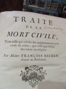 Traité de La Mort Civile Tant celle qui résulte des condamnations pour cause de crime, que celle qui résulte des voeux en religion.