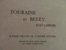 Touraine et Berry d'Autrefois.  Scènes vécues de l'Ancien Régime.. BOURDERIOUX    ( Abbé  Michel)