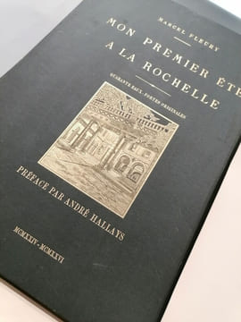 MON PREMIER ETE A LA ROCHELLE. Marcel Fleury
