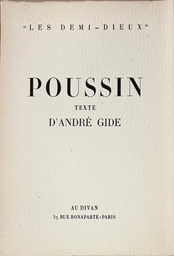 Les Demis-Dieux.. POUSSIN. GIDE (André). POUSSIN (Nicolas).