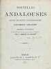 Nouvelles andalouses, sc&egrave;nes de moeurs contemporaines. . CABALLERO ( (Fernan).  