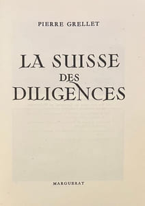 La Suisse des diligences.
