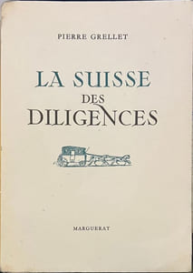 La Suisse des diligences.