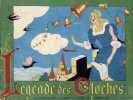 La l&eacute;gende des cloches. . NORMAN (No&euml;lle).  DUPUICH 