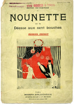 Nounette ou la déesse aux cent bouches. . DUVERNOIS (Henri). MARTIN (Charles).