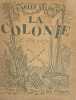 La Colonie, (L'île Rose). Ill. d'EDY-LEGRAND. P., Albin-Michel, 1930, in-16, br., couv. imp., 252 pp. . VILDRAC (Charles).  EDY-LEGRAND.