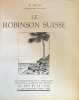 Le Robinson Suisse. . WYSS (R.).  ANDLAUER (P.).  
