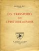 Les Transports dans l'histoire de Paris. . GEORGE-DAY. 