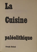 La cuisine paléolithique.  par DELTEIL (Joseph).  JOLY (Pierre), CARDOT (Vera). - Image 2