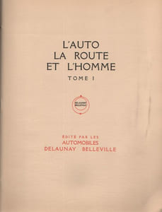 L'Auto, la route et l'homme.