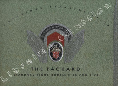 The Packard, standard eight models 8-26 and 8-33, luxurious transportation.
