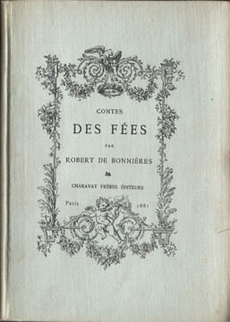 Contes des fées. . BONNIERES (Robert de). REGAMAY.