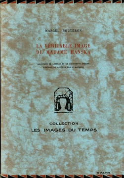 La véritable image de madame Hanska. . BOUTERON (Marcel). MADRASSI (Lucien).
