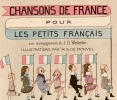 Chansons de France pour les petits Français. . WECKERLIN (J.-B.). 