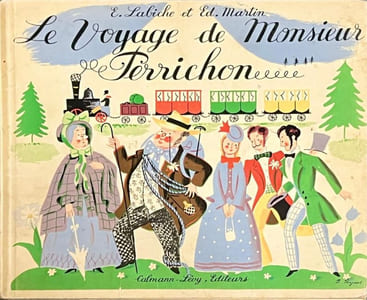 Le Voyage de Monsieur Perrichon.