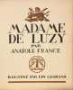 Madame de Luzy. . FRANCE (Anatole). 