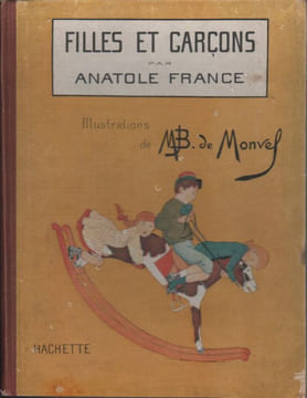 Filles et garçons. . FRANCE (Anatole).  BOUTET DE MONVEL (Maurice). 