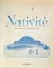 "Nativité". . MALINEAU (Jean-Hugues) 