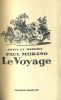 Le Voyage. Notes et Maximes. . MORAND (Paul).  