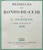 Messieurs les ronds-de-cuir. . COURTELINE (Georges).  SEM (Georges GOURSAT, dit) 
