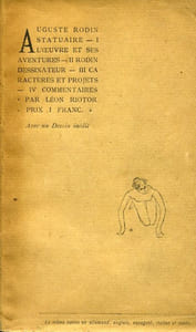 Auguste Rodin statuaire. L'oeuvre et ses aventures _ Rodin dessinateur _ Caractères et projets _ Commentaires.